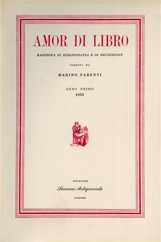 Parenti,Marino. - Amor di libro.