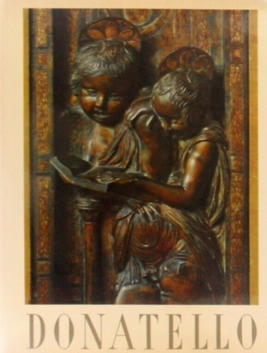 Castelfranco,Giorgio. - Donatello.