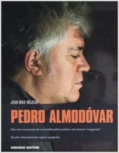 Mjean,Jean-Max. - Pedro Almodvar.