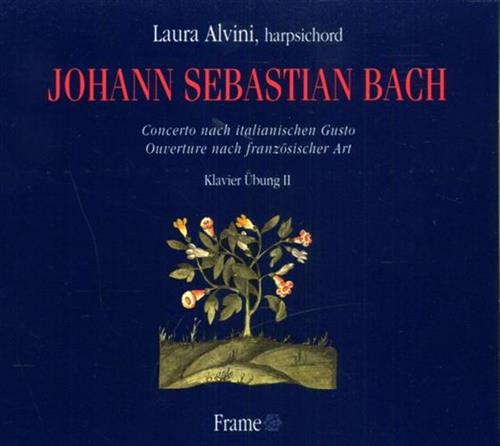 Bach,Johann Sebastian (1685-1750). - Klavier Ubung II. Concerto Nach Italianischen Gusto. Ouverture Nach Franzosischer Art. Laura Alvini - harpsichord
