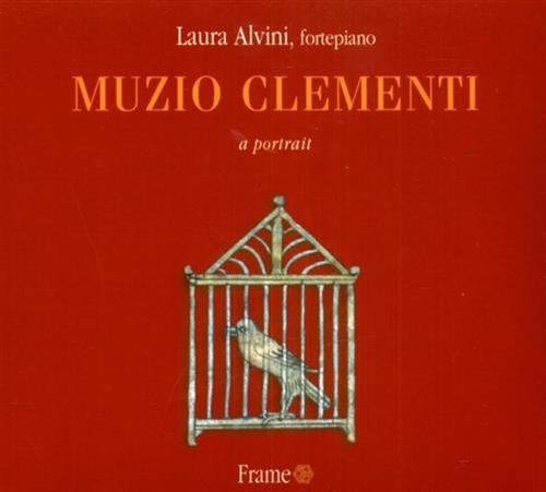 Muzio Clementi. - A portrait, Un ritratto. Contiene:Sonata op.50 n.3 in G