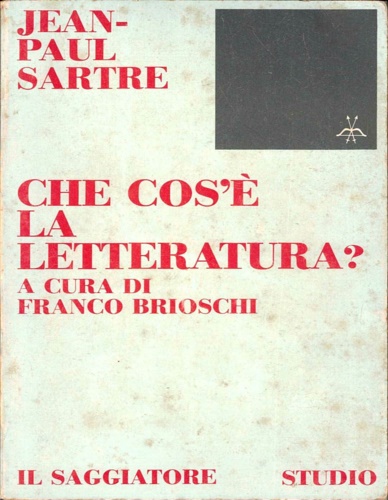 Sartre,Jean Paul. - Che cos' la letteratura?