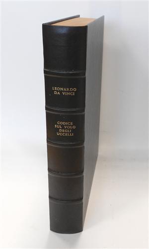 Leonardo da Vinci. - Il codice sul volo degli uccelli. In perfetto facsimile, l'ediz.