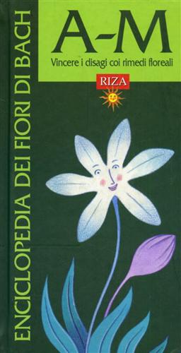 -- - Enciclopedia dei fiori di Bach. Vincere i disagi coi rimedi floreali. Vol.II: N-Z.