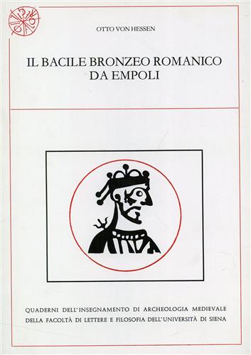 Von Hessen,O. - Il bacile bronzeo romanico da Empoli.