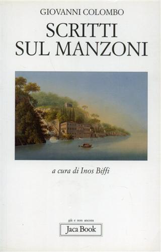 Colombo,Giovanni. - Scritti sul Manzoni.