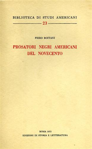 Boitani,Piero. - Prosatori negri americani del Novecento.