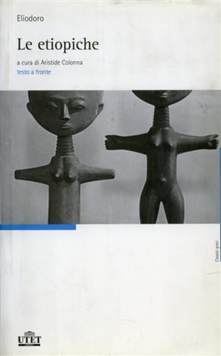 Eliodoro. - Le etiopiche.
