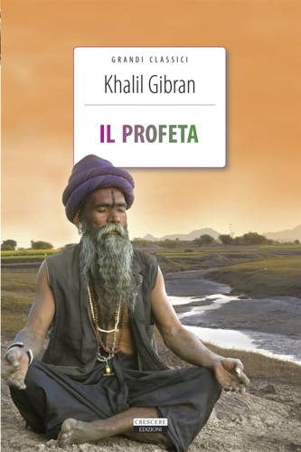 Gibran,Khalil. - Il Profeta.