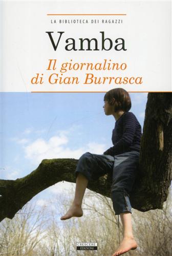 Vamba (pseud. di Luigi Bertelli, 1858-1920). - Il giornalino di Gian Burrasca.