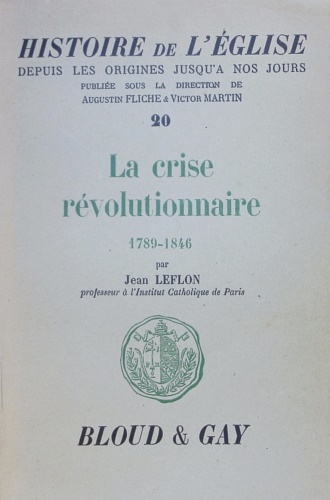 Leflon,Jean. - La crise rvolutionnaire 1789- 1846.