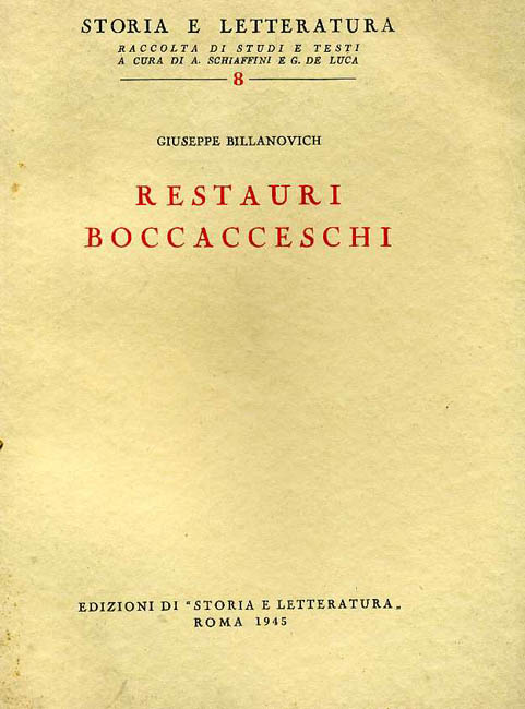 Billanovich,Giuseppe. - Restauri boccacceschi.