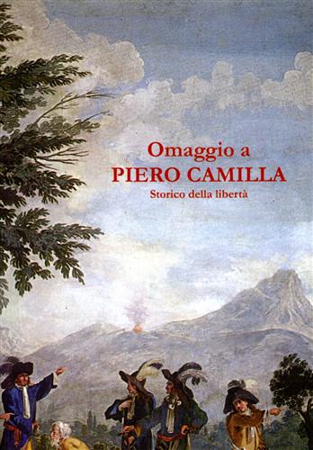 -- - Omaggio a Piero Camilla storico della libert.