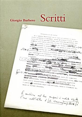 Barbero,Giorgio. - Giorgio Barbero Scritti 1950- 1999.