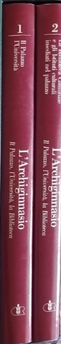 Roversi,Giancarlo. (a cura di). - L'Archiginnasio. Il Palazzo, l'Universit, la Biblioteca.