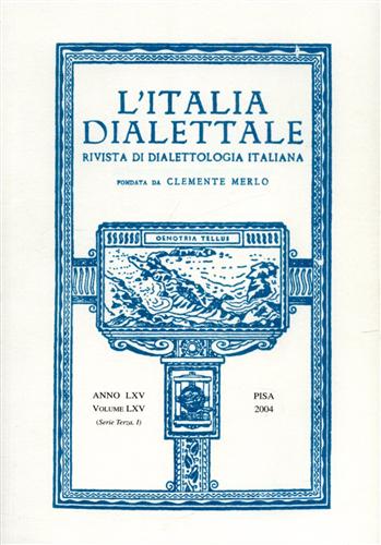 Fanciullo,Franco (dir.). - L'Italia dialettale. Rivista di dialettologia italiana. Anno LXV, vol.LXV (Serie Terza,1).