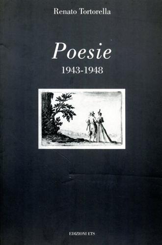 Tortorella,Renato. - Poesie 1943-1948.