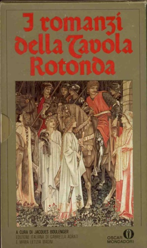 Boulenger,Jaques. (a cura di). - I romanzi della tavola rotonda. Volume I:Infanzia di Lancillot