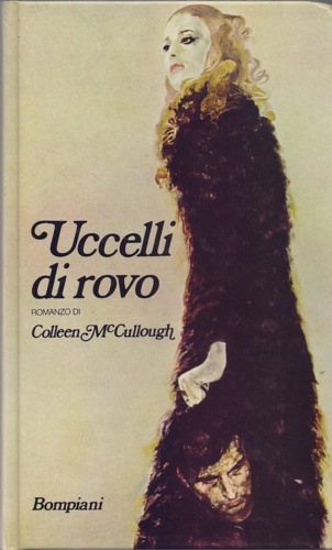 McCullough,Colleen. - Uccelli di rovo.