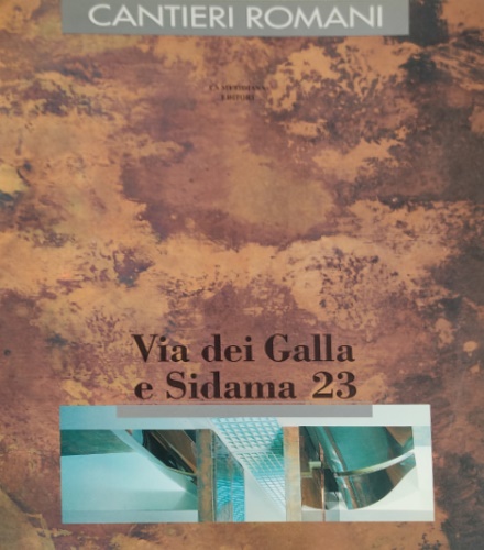 Gramazio,L. - Cantieri romani. Via dei Galla e Sidama 23.