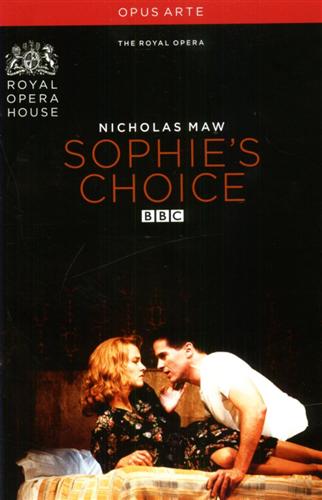 Maw,Nicholas. - Sophie's Choice. Chorus and Orchestra of the Ro