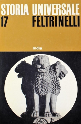 Embree,Ainslie T. Wilhelm,Friedrich. - India. Dalla civilt dell'Indo fino all'inizio del dominio inglese.