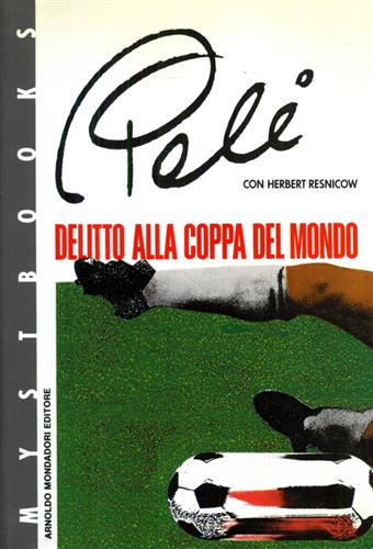 Pel. Resnicow,Herbert. - Delitto alla Coppa del Mondo.