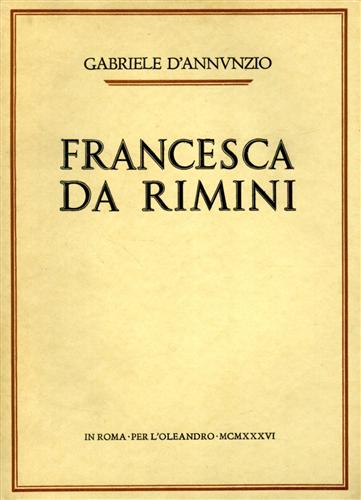D'Annunzio,Gabriele. - Francesca da Rimini.