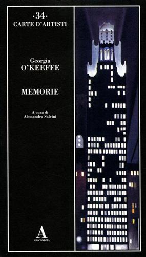 O'Keeffe,Georgia. - Memorie.