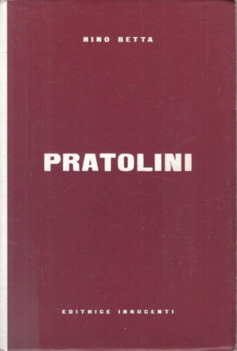 Betta,Nino. - Pratolini.