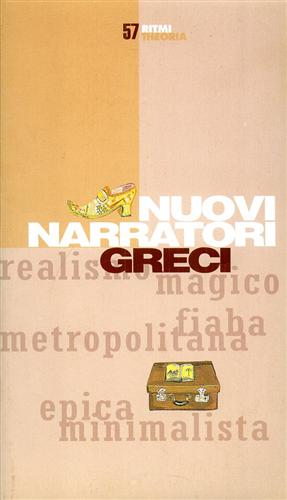 Carpinato,Caterina (a cura di). - Nuovi narratori greci.