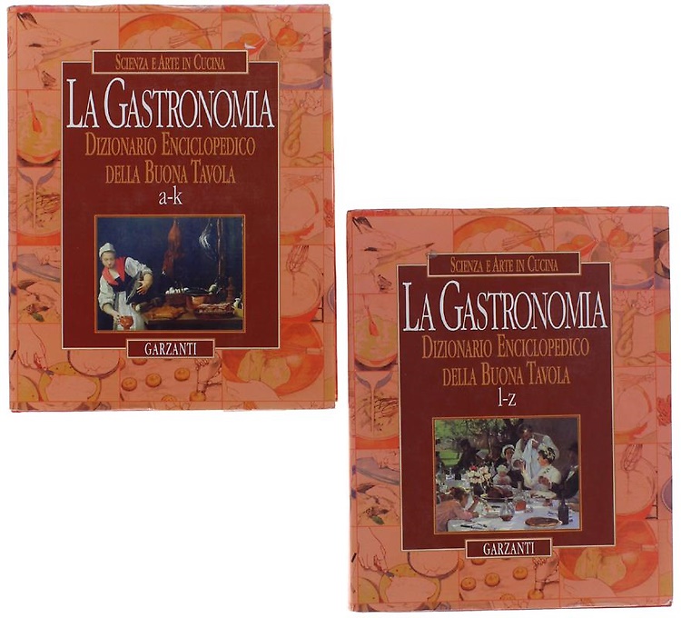 Gotti Guarnaschelli,Marco (a cura di). - La gastronomia. Dizionario enciclopedico della buona tavola. Scienza e arte in cucina.