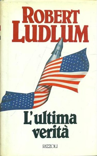 Ludlum,Robert. - L'ultima verit.