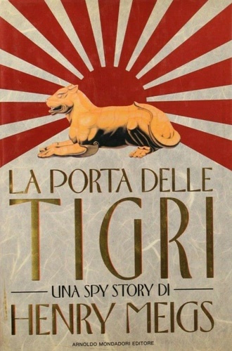 Meigs,Henry. - La porta delle tigri.