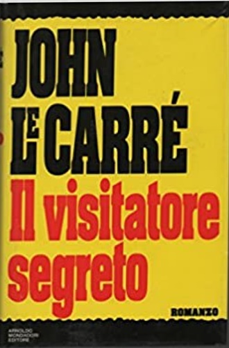 Le Carr,John. - Il visitatore segreto.