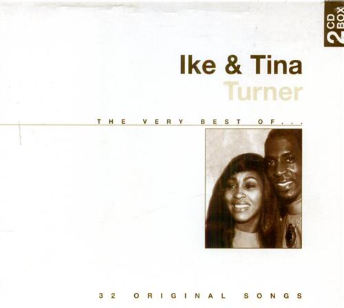 Turner,Tina and Ike. - The Very Best of... Ike and Tina Turner. 32 Original Songs.