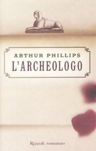 Phillips, Arthur. - L'archeologo.