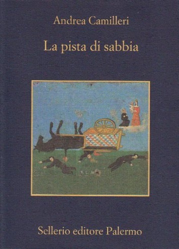 Camilleri,Andrea. - La pista di sabbia.