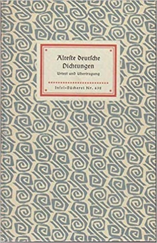Wolfskehl,Karl. Leyen,Friedrich von der. (Hrsg). - Alteste deutsche Dichtungen.
