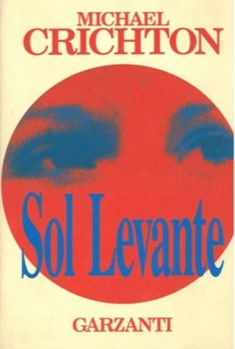 Crichton,Michael. - Sol Levante.