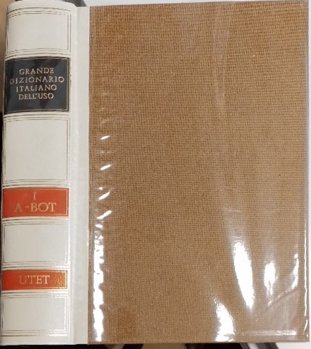 De Mauro,Tullio. (ideato e diretto da). - Grande Dizionario Italiano dell'uso. vol.I: A-BOT.