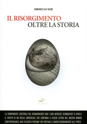 Valori,Giancarlo Elia. - Il Risorgimento oltre la storia.