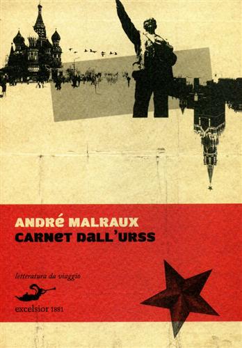 Malraux,Andr. - Carnet dall'URSS.