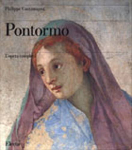 Costamagna,Philippe. - Pontormo. L'opera completa.