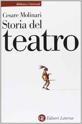 Molinari,Cesare. - Storia del teatro.
