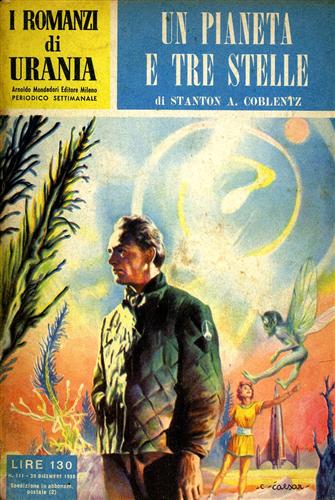 Coblentz,Stanton A. - I romanzi di Urania. Un pianeta e tre stelle.