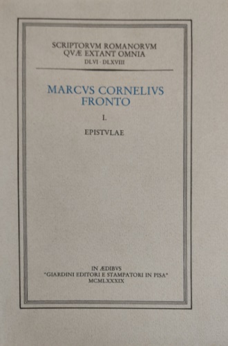 Marcus Cornelius Fronto. - I. Epistulae.