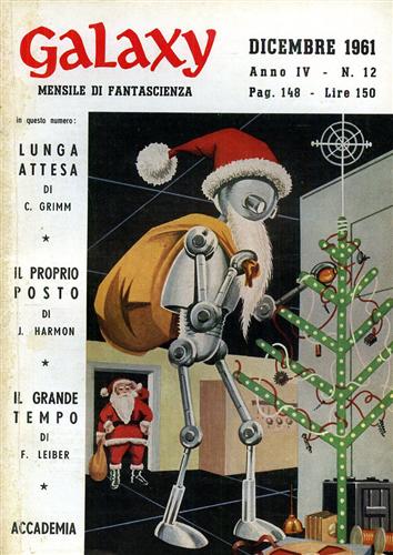 Grimm, Harmon, Leiber. - Galaxy,12,1961. Racconti.