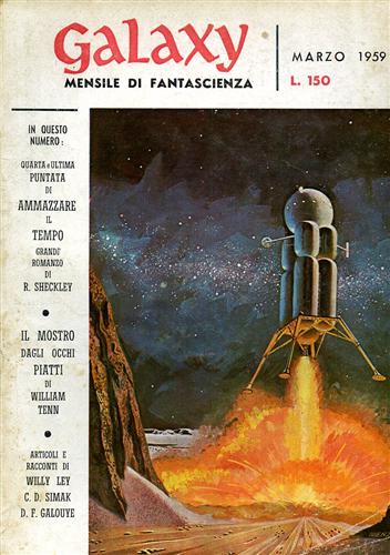 Sheckley, Ley, Tenn, Simak, Gallouye. - Galaxy,3,1959. Racconti.