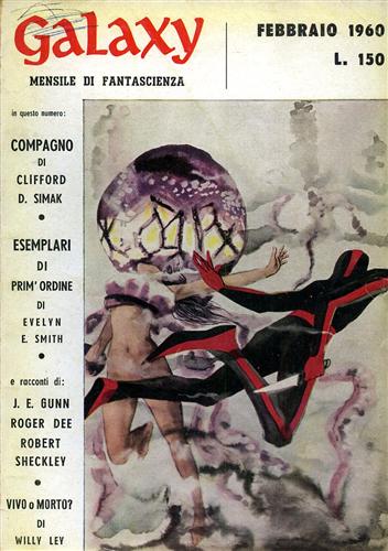 Smith, Simak, Morrison, Gunn, Dee, Sheckley, Ley. - Galaxy,2,1960. Racconti.